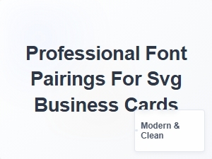 Professional Font Pairings for Svg Business Cards