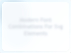 Modern Font Combinations for Svg Elements